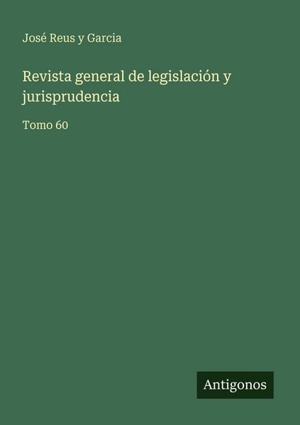 Produktbild: Revista general de legislaci&oacute;n y jurisprudencia