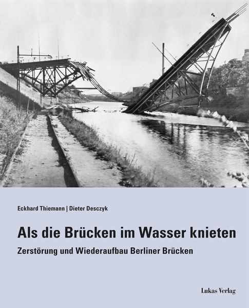 Produktbild: Als die Br&uuml;cken im Wasser knieten