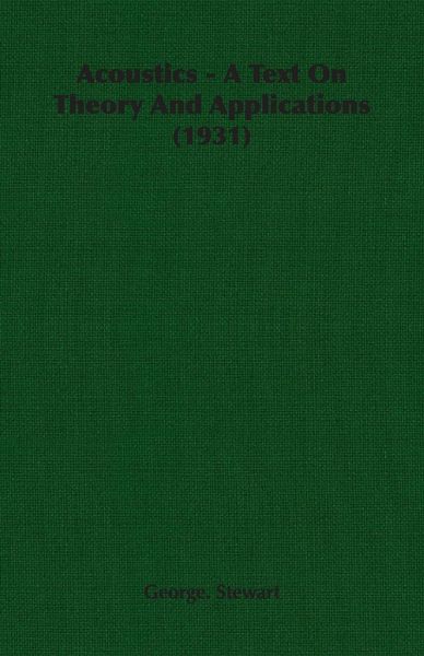 Produktbild: Acoustics - A Text On Theory And Applications (1931)
