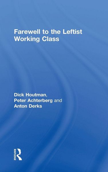 Produktbild: Farewell to the Leftist Working Class