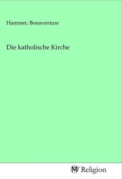 Produktbild: Die katholische Kirche