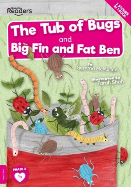 Produktbild: The Tub of Bugs And Big Finn and Fat Ben (Non-Decodable)