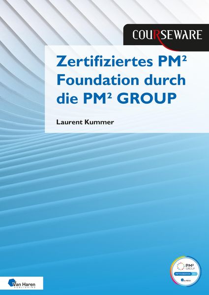 Produktbild: Kursunterlagen: Zertifiziertes PM&sup2; Foundation durch die PM&sup2; GROUP