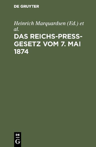 Produktbild: Das Reichs-Pre&szlig;-Gesetz vom 7. Mai 1874