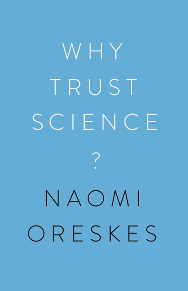 Produktbild: Oreskes, N: Why Trust Science?
