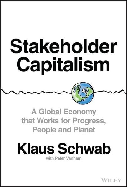 Produktbild: Stakeholder Capitalism - A Global Economy that Works for Progress, People and Planet