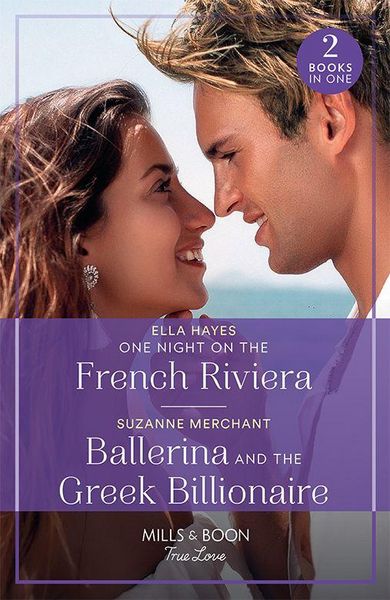 Produktbild: One Night On The French Riviera / Ballerina And The Greek Billionaire - 2 Books in 1