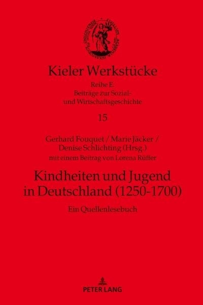 Produktbild: Kindheiten und Jugend in Deutschland (1250-1700)