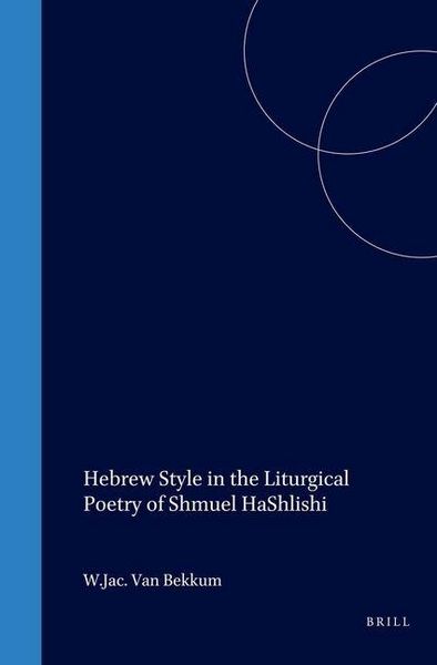 Produktbild: Hebrew Style in the Liturgical Poetry of Shmuel Hashlishi