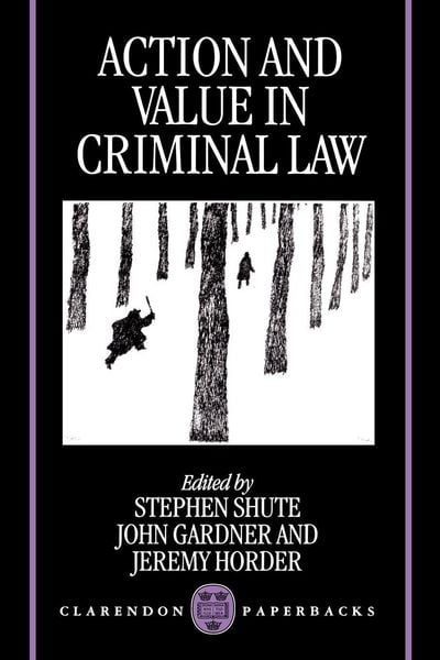 Produktbild: Action and Value in Criminal Law