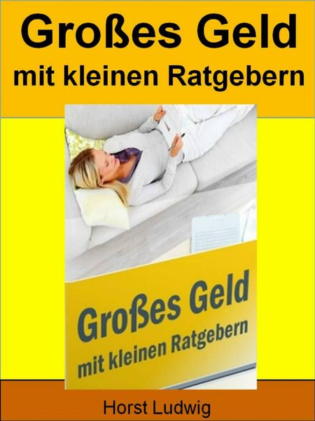 Produktbild: Grosses Geld mit kleinen Ratgebern