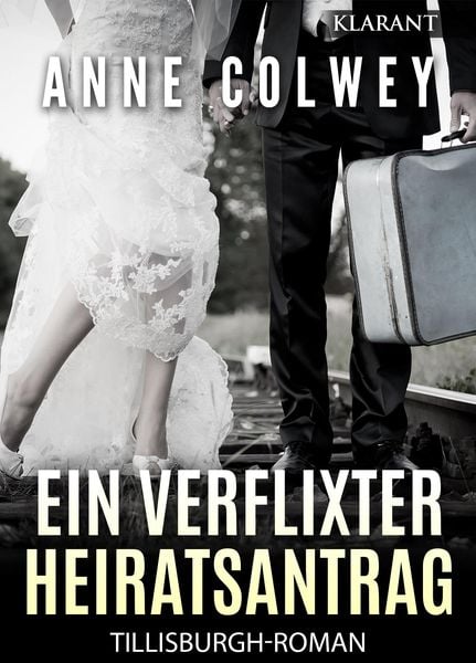 Produktbild: Ein verflixter Heiratsantrag! Liebesroman