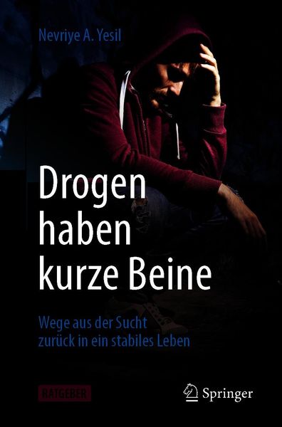 Drogen haben kurze Beine