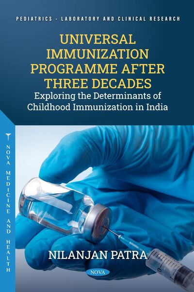 Produktbild: Universal Immunization Programme after Three Decades: Exploring the Determinants of Childhood Immunization in India