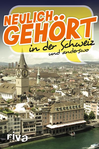 Produktbild: Neulich geh&ouml;rt in der Schweiz