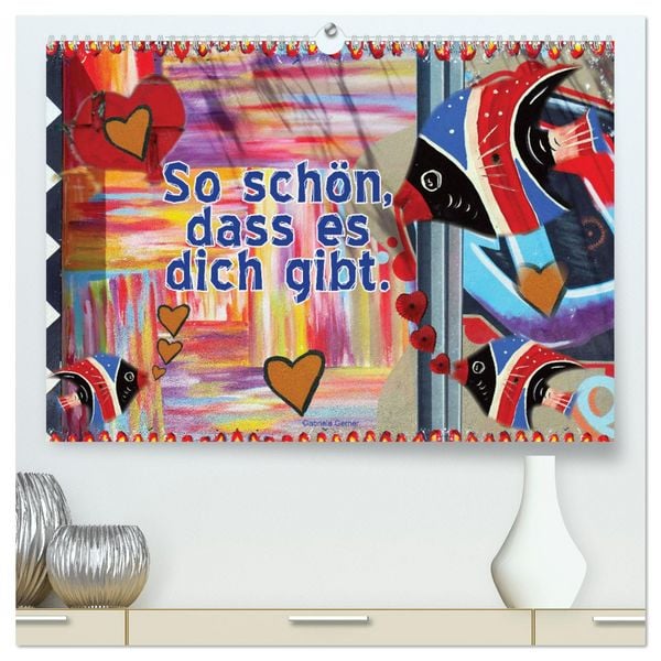 Produktbild: So sch&ouml;n, dass es dich gibt (hochwertiger Premium Wandkalender 2026 DIN A2 quer), Kunstdruck in Hochglanz