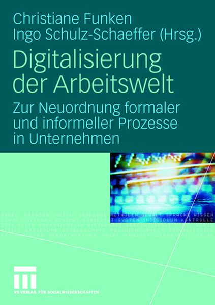 Digitalisierung der Arbeitswelt, Taschenbuch von Christiane Funken , Ingo Schulz-Schaeffer , Ingo Schulz-Schaeffer, VS Verlag für