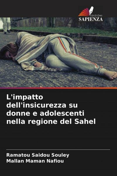 Produktbild: L'impatto dell'insicurezza su donne e adolescenti nella regione del Sahel