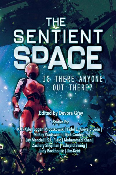 Produktbild: The Sentient Space (Science Fiction Short Stories Log Entry, #1)