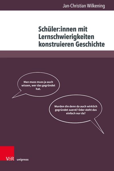Produktbild: Sch&uuml;ler:innen mit Lernschwierigkeiten konstruieren Geschichte