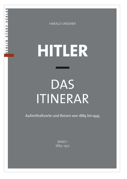 Produktbild: Hitler - Das Itinerar (Band I)