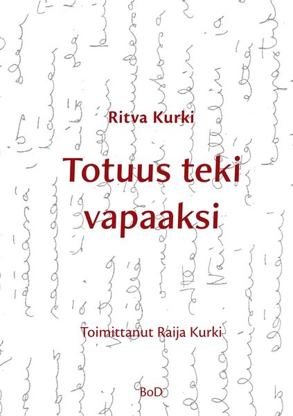 Produktbild: Totuus teki vapaaksi