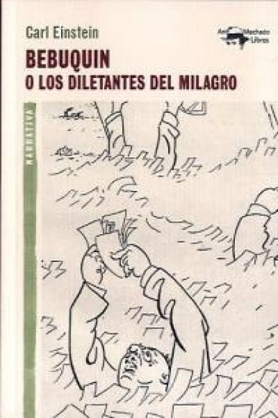 Produktbild: Bebuquin o Los diletantes del milagro