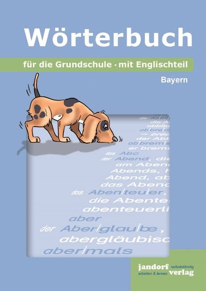 Wörterbuch für die Grundschule (Ausgabe Bayern), Taschenbuch von Peter Wachendorf, Jandorfverlag KG, 978-3-96081-082-7
