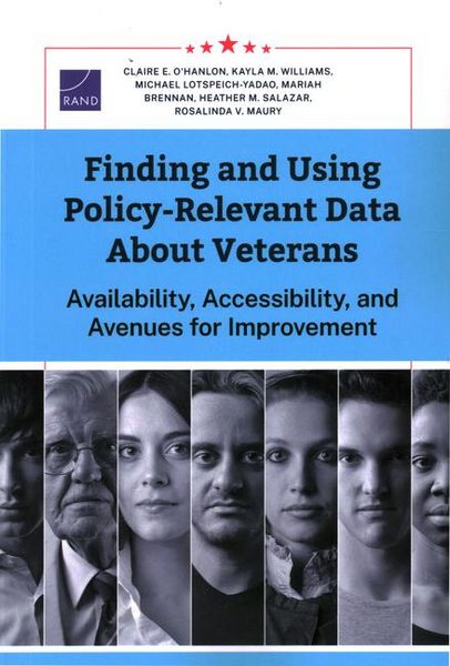 Produktbild: Finding and Using Policy-Relevant Data about Veterans