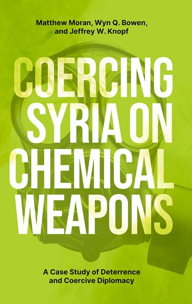 Produktbild: Coercing Syria on Chemical Weapons