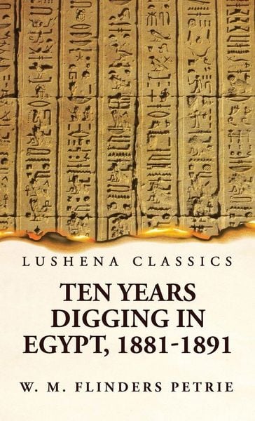 Produktbild: Ten Years Digging in Egypt, 1881-1891