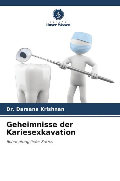 Produktbild: Geheimnisse der Kariesexkavation