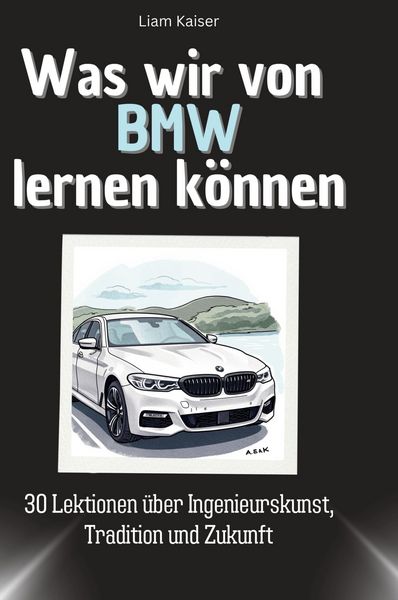 Produktbild: Was wir von BMW lernen k&ouml;nnen