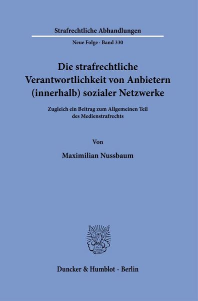 Produktbild: Die strafrechtliche Verantwortlichkeit von Anbietern (innerhalb) sozialer Netzwerke
