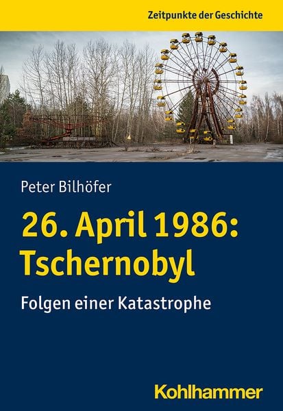 Produktbild: 26. April 1986: Tschernobyl
