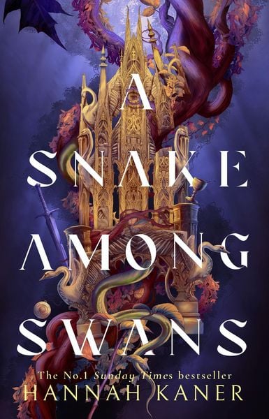 A Snake Among Swans, Gebundene Ausgabe von Hannah Kaner, HarperCollins, 978-0-00-872729-1