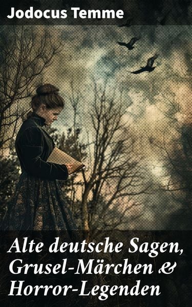 Produktbild: Alte deutsche Sagen, Grusel-M&auml;rchen & Horror-Legenden