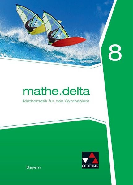 Produktbild: mathe.delta &ndash; Bayern / mathe.delta Bayern 8