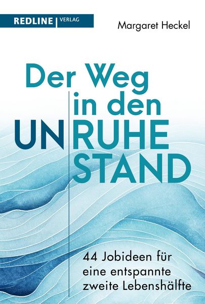 Produktbild: Der Weg in den (Un)ruhestand!