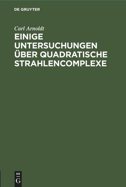 Produktbild: Einige Untersuchungen &uuml;ber quadratische Strahlencomplexe