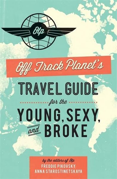 Produktbild: Pikovsky, F: Off Track Planet's Travel Guide for the Young,