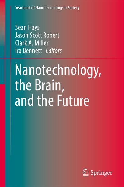 Produktbild: Nanotechnology, the Brain, and the Future
