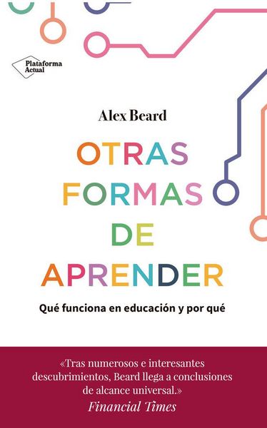 Produktbild: Otras formas de aprender : qu&eacute; funciona en educaci&oacute;n y por qu&eacute;