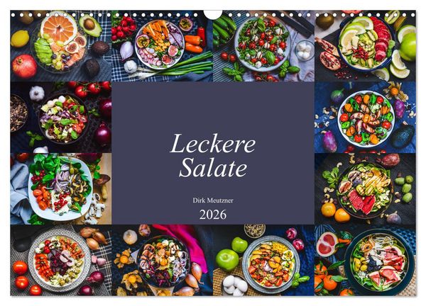 Leckere Salate (Wandkalender 2026 DIN A3 quer), CALVENDO Monatskalender