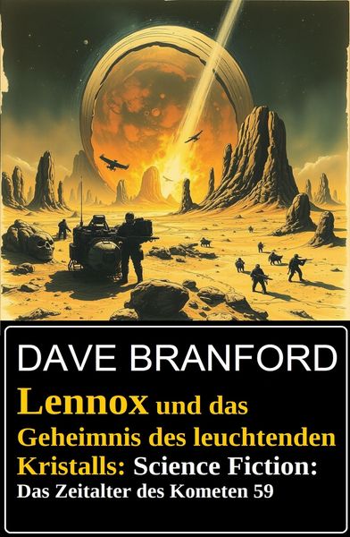 Produktbild: Lennox und das Geheimnis des leuchtenden Kristalls: Science Fiction: Das Zeitalter des Kometen 59