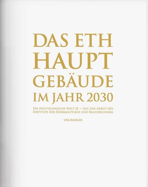 Produktbild: Das ETH Hauptgeb&auml;ude im Jahr 2030