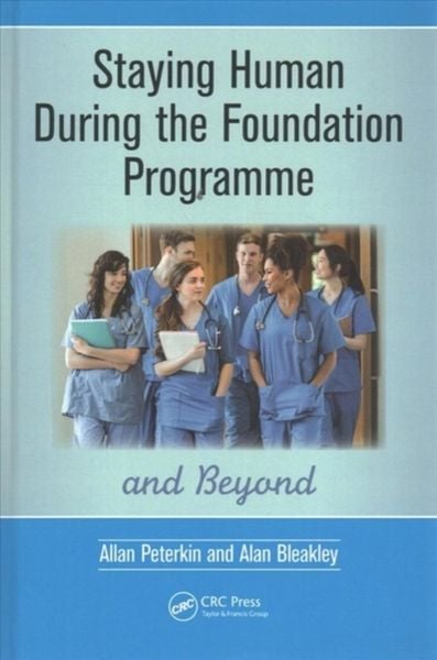 Produktbild: Peterkin, A: Staying Human During the Foundation Programme a