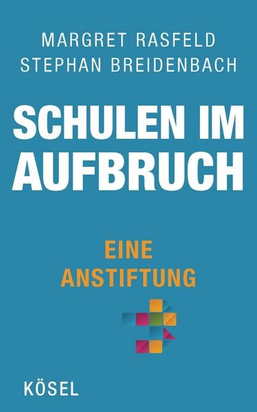 Produktbild: Schulen im Aufbruch - Eine Anstiftung