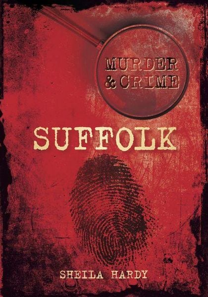 Produktbild: Murder & Crime: Suffolk
