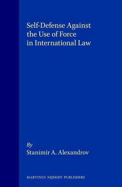 Produktbild: Self-Defense Against the Use of Force in International Law